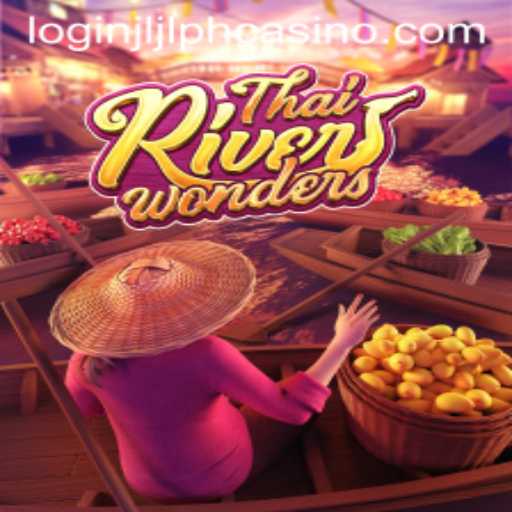 Exploring the Exciting World of ThaiRiverWonders and JLJLPH Casino Login